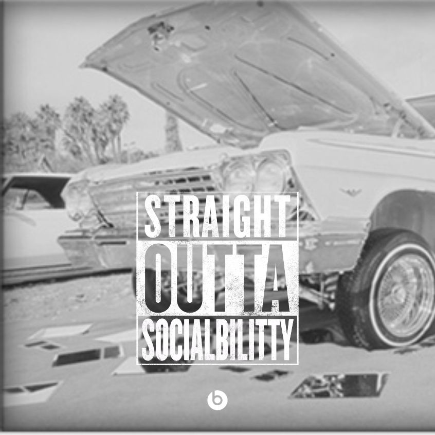 Straight Outta Socialbilitty